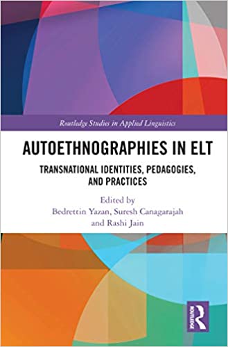 Autoethnographies in ELT: Transnational Identities, Pedagogies, and Practices [2022] - Original PDF